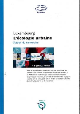 Dépliant "Luxembourg - L'écologie urbaine" édité pour le Centenaire du Métro