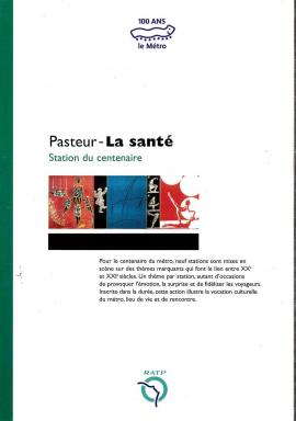 Dépliant "Pasteur - La santé" édité pour le Centenaire du Métro